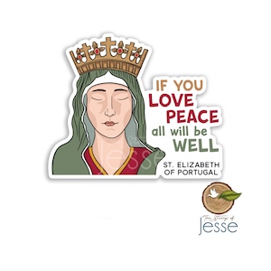 St. Elizabeth of Portugal Waterproof Sticker | Catholic gift | Confirmation | Patron Saint | Santa Isabel de Portugal | Peacemaker Queen
