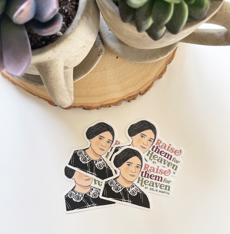 St. Zelie Martin Waterproof Sticker | Raise Them for Heaven | Patron ...