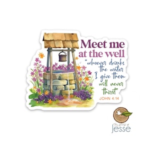 Meet me at the well waterproof sticker | The Samaritan Woman | I am the Living Water | RC Music Collective Song