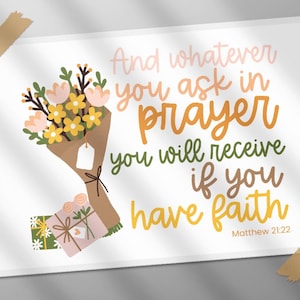 Ask in prayer digital download | Matthew 21:22 | Spiritual Bouquet Card | Bible verse | printable | catholic card | power of prayer | faith