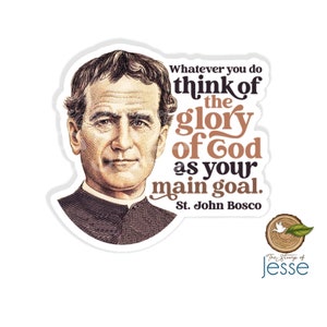 St. John Bosco sticker | waterproof sticker | Catholic Sticker | Catholic gift | First communion | Confirmation | Saint | Quote