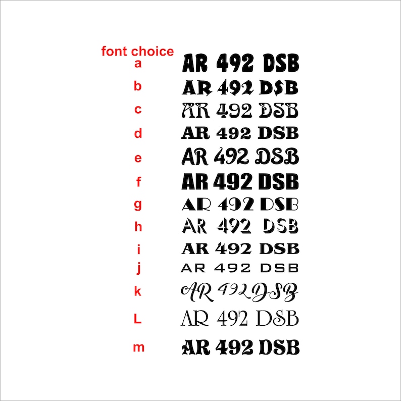 May include: A graphic showing different font styles for the text "AR 492 DSB". The font styles are labeled with letters from "a" to "m".