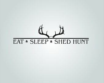 EAT SLEEP shed HUNT Decal.  Free Shipping.