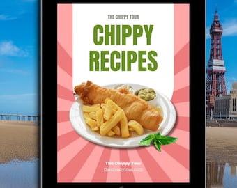 The Chippy Tour - Chippy Recipes - PDF Digital Download.