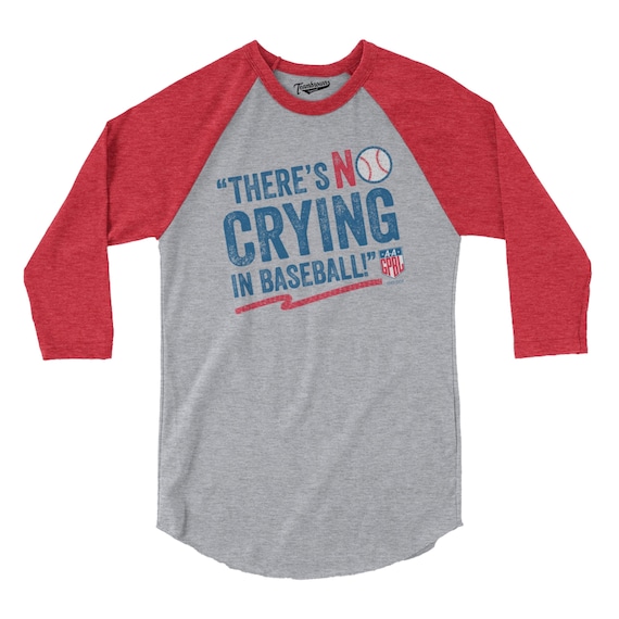 Licensed by AAGPBL No Crying in Baseball Shirt - Unisex Baseball Raglan Sleeve