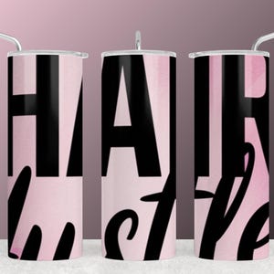 Hair Stylist 20oz Skinny Tumbler Sublimation Design, Tumbler Wrap for Beauty Enthusiasts, Hairdresser Tumbler Wrap PNG, Salon Tumbler Design
