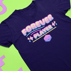 Dungeons and Dragons Forever Player shirt DnD shirt Funny D&D Shirt gift for DnD Players gifts for geeks TTRPG Pathfinder Geeky T-shirt