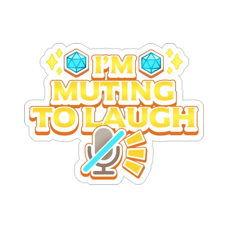 Adesivo DnD Regalo DM Adesivo Dungeons and Dragons Adesivo D20 Adesivo divertente Adesivo I'm Muting to Laugh Adesivo meme regali per geek TTRPG immagine 6