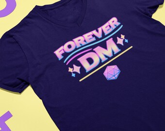 Camiseta Dungeons and Dragons Forever DM, camiseta DnD Camiseta engraçada D&D presente para mestres de masmorras presentes para geeks TTRPG Pathfinder Camiseta geek