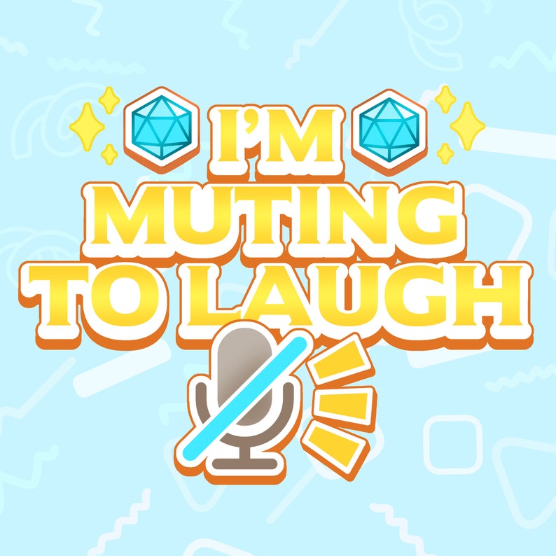 Pu&ograve; includere: Una grafica gialla e arancione con il testo "I'M MUTING TO LAUGH" e un microfono di cartone animato con una linea che lo attraversa. La grafica &egrave; su uno sfondo blu chiaro con un motivo di forme geometriche.