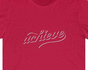 Achieve Unisex Tee - Graduation Gift