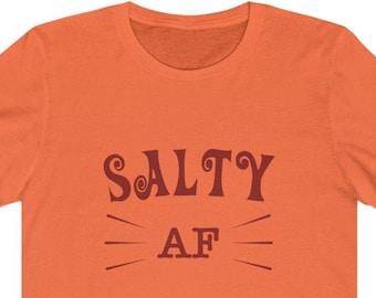 Salzige AF Unisex T-Shirt - Reise-Shirt, lustige Shirts, Strand Geschenk