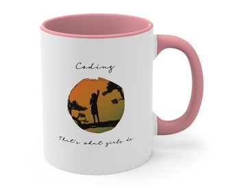 Codering dat is wat meisjes doen 11oz mok - Code als een meisje codering mok voor haar Software Engineer Gift vrouwelijke programmeur