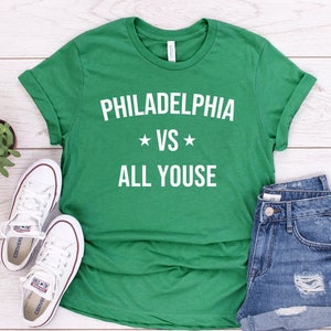 Philadelphia vs All Youse Shirt | Tank Top | Sweatshirt | Hoodie | Funny Philly Sports Fan Clothing | Cute Tailgate Gift