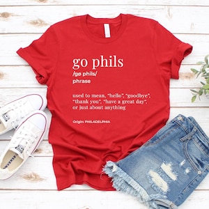 Go Phils Shirt | Funny Philadelphia Phillies | Cute Women&#39;s Tank | Phillies Definition Gift Unisex T-Shirt | Philly Fan Christmas Gift