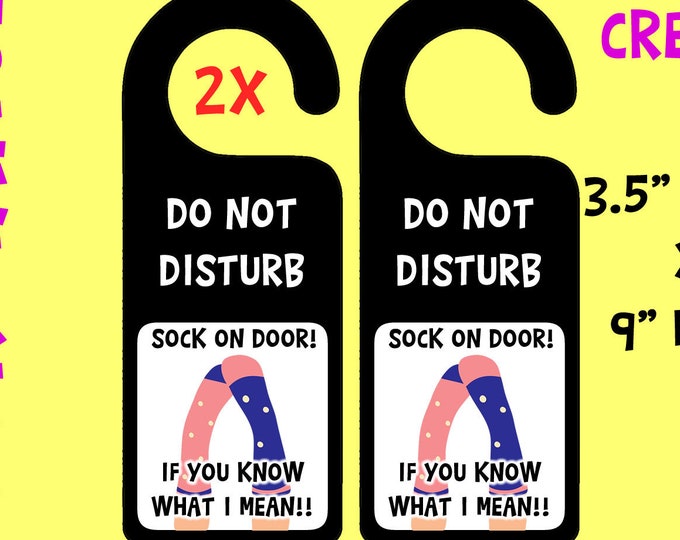 Do Not Disturb Sock On Door If You Know What I Mean Funny Customizable Personalizable Door Hangers Laminated Option on Cardstock