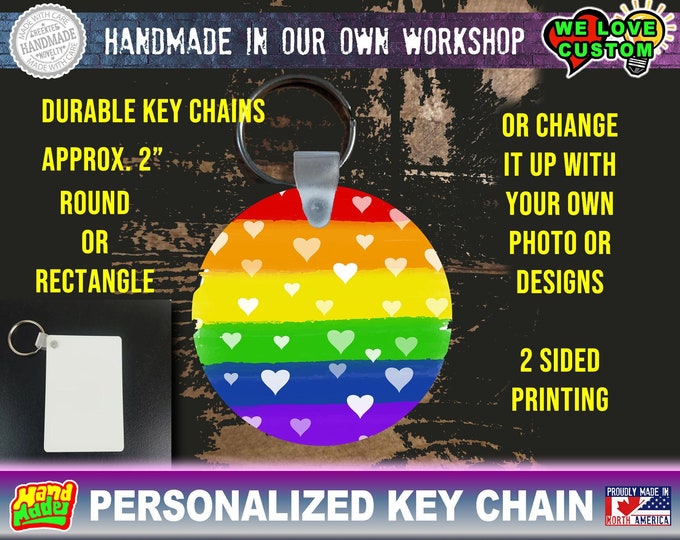 Pride color print key chain round or rectangle about 2" - double sided print same image or different from your own photos