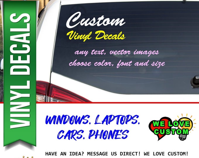 Custom Vinyl Decals in Color Vinyl Various Sizes and Colors Die Cut Vinyl Decal also in Cool Chrome Colors!