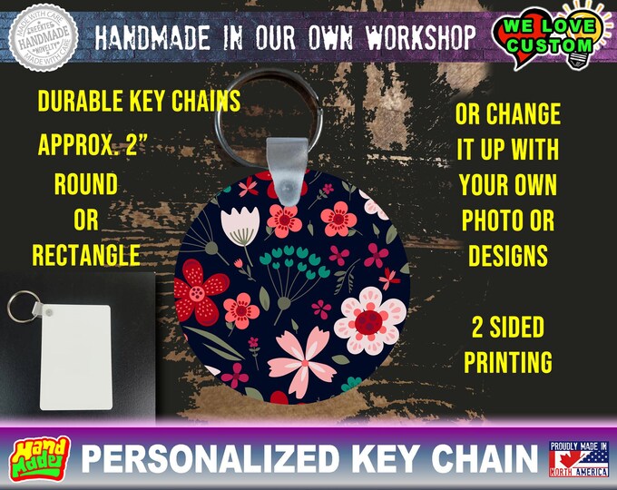 Cute Flowers color print key chain round or rectangle about 2" - double sided print same image or different from your own photos