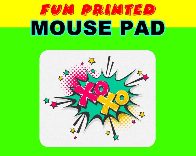 XO XO Fun Printed Custom Mouse Pad - Mouse Pad Thick Non Slip Bottom Smooth or with your custom image or design