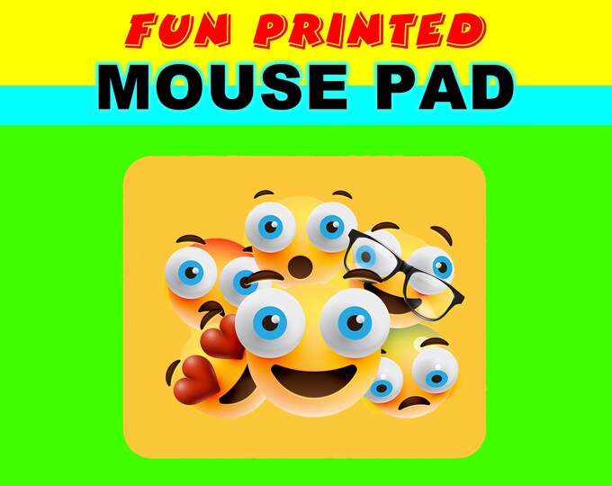 Emoji Fun Printed Custom Mouse Pad - Mouse Pad Thick Non Slip Bottom Smooth or with your custom image or design