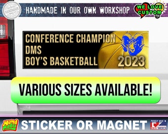 Conference Champion DMS Boy's Basketball 2023 premium sticker or magnet in UV Laminate coating 10"x3"