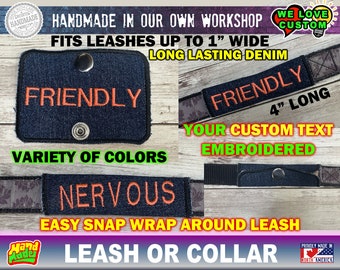 Pet Snap Leash or Collar wrap around, custom text embroidered on denim,  text colors.  Fits Leashes up to 1" wide. Item is 4" long.