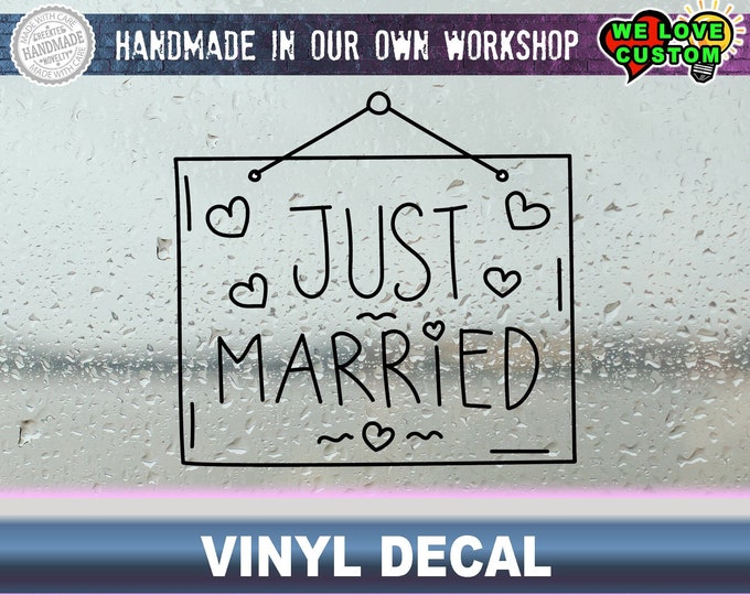 Just Married Vinyl Decal Various Sizes and Colors Die Cut Vinyl Decal also in Cool Chrome Colors!