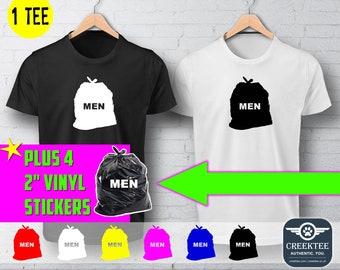 Men Are Trash Vinyl Print T-shirt Unisex Funny t-shirt, PLUS 4 Stickers - 1 T-Shirt of your color and vinyl color