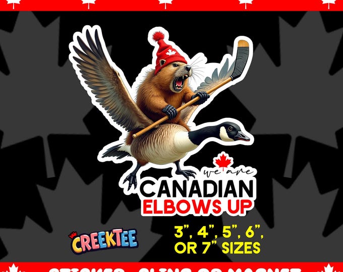 We Are Canadian Elbows Up Angry Beaver Flying Goose Bumper Sticker, Magnet, Vinyl Sticker, Window Cling, UV Laminate, laptop, water bottle