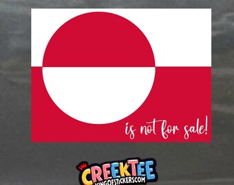 Greenland Is Not For Sale Bumper Sticker, Magnet, Vinyl Sticker, Window Cling or Magnet in UV Laminate Coating