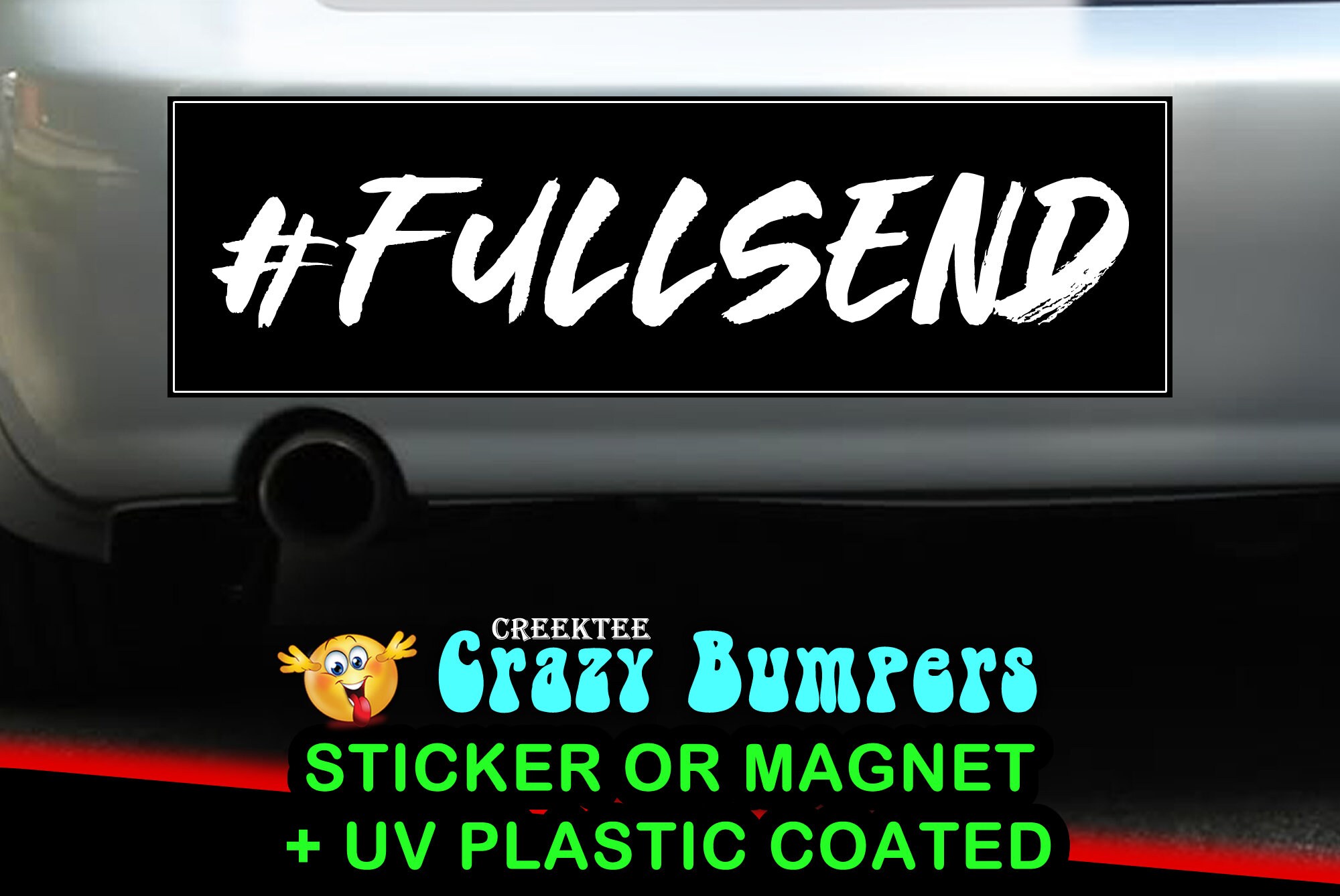 Hashtag Full Send Bumper Sticker 10 x 3 Bumper Sticker or Magnetic Bumper Sticker Available Hashtag Full Send Bumper Sticker 10 x 3 Bumper Sticker or Magnetic Bumper Sticker Available