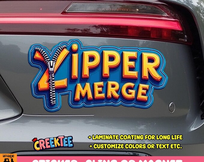 Zipper Merge Vinyl Sticker, Window Cling or Magnet in UV Laminate Coating