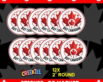 12x Pack, Buy Canadian 2 inch Round Bumper Sticker, Magnet, Vinyl Sticker or Magnet in UV Laminate Coating, 2 inches round each