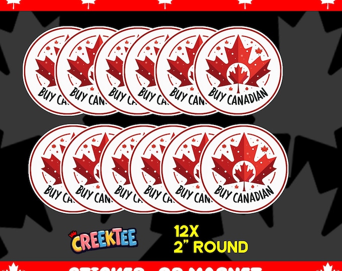 12x Pack, Buy Canadian 2 inch Round Bumper Sticker, Magnet, Vinyl Sticker or Magnet in UV Laminate Coating, 2 inches round each