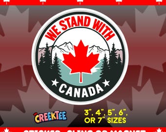 We Stand With Canada Round Bumper Sticker, Magnet, Vinyl Sticker or Window Cling, UV Laminate Coating, laptop, water bottle