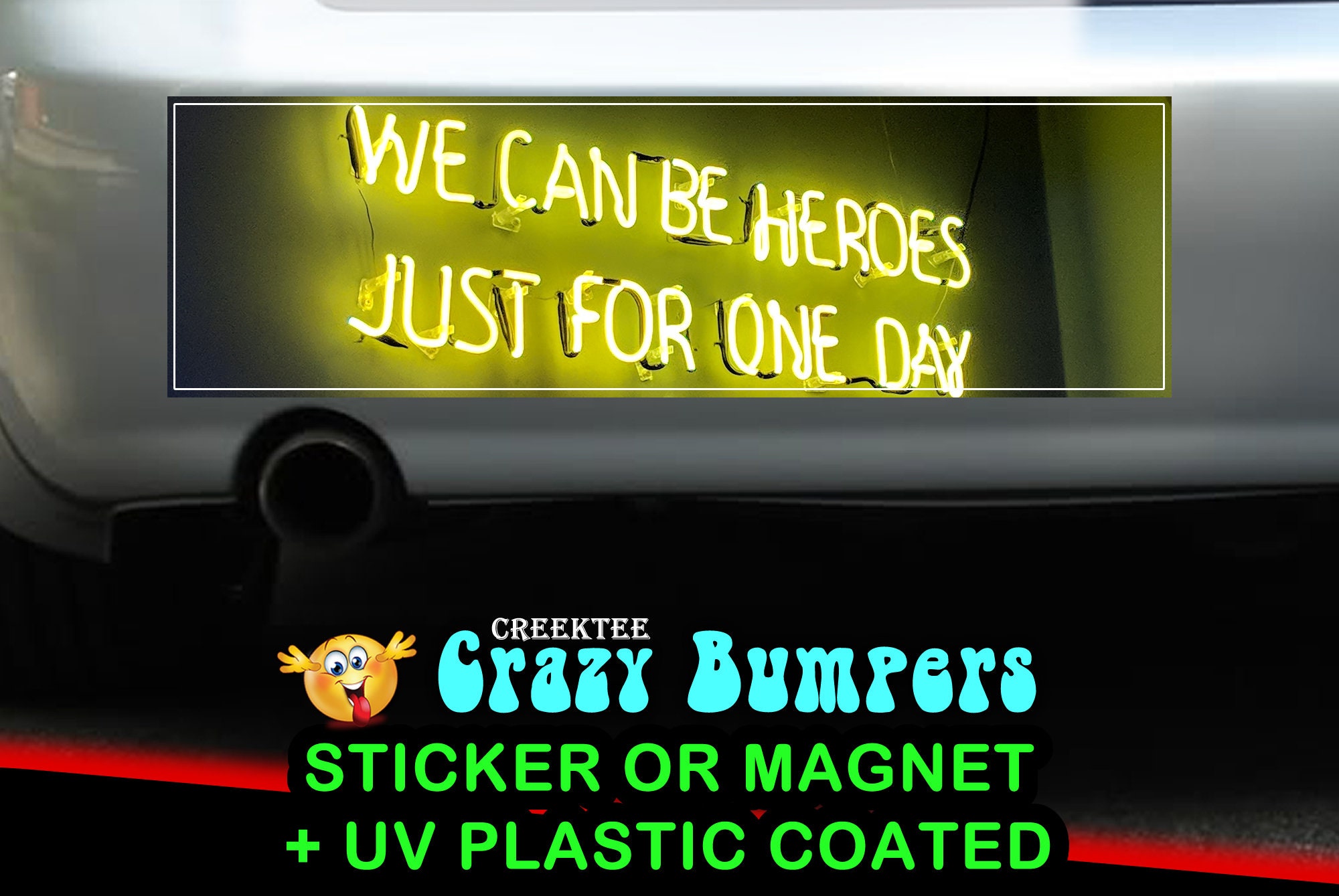 CAD$7.99 - We can be heroes just for one day 10 x 3 Bumper Sticker or Magnet - Custom changes and orders welcomed! CAD$7.99 - We can be heroes just for one day 10 x 3 Bumper Sticker or Magnet - Custom changes and orders welcomed!