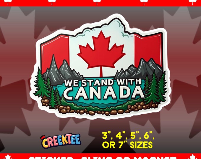 We Stand With Canada Round Bumper Sticker, Magnet, Vinyl Sticker or Window Cling, UV Laminate Coating, laptop, water bottle