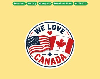 We Love Canada Round Bumper Sticker, Magnet, Vinyl Sticker or Window Cling, UV Laminate Coating, laptop, water bottle
