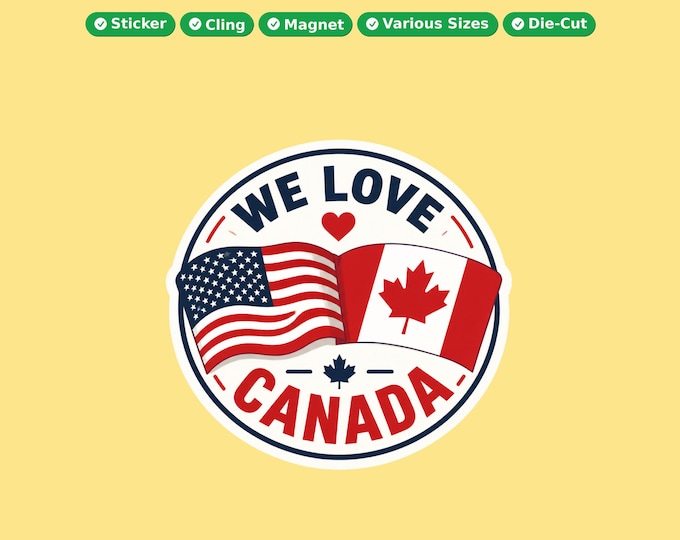 We Love Canada Round Bumper Sticker, Magnet, Vinyl Sticker or Window Cling, UV Laminate Coating, laptop, water bottle