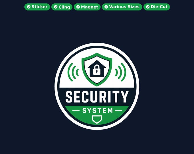 Security System Round Sticker, Magnet, Vinyl Sticker or Window Cling, UV Laminate Coating, laptop, water bottle, or 12x 2 inch round qty's