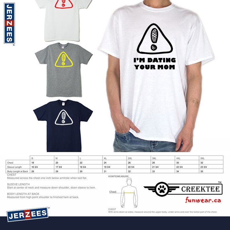 Caution I'm Dating Your Mom T-shirt Gift Fun - Funny t-shirt, fun tshirt, Customize your t-shirt... Ask us! Caution I'm Dating Your Mom T-shirt Gift Fun - Funny t-shirt, fun tshirt, Customize your t-shirt... Ask us!