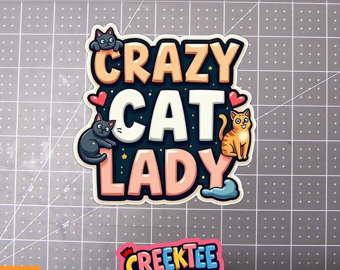 Crazy Cat Lady Vinyl Sticker, Window Cling or Magnet in UV Laminate Coating