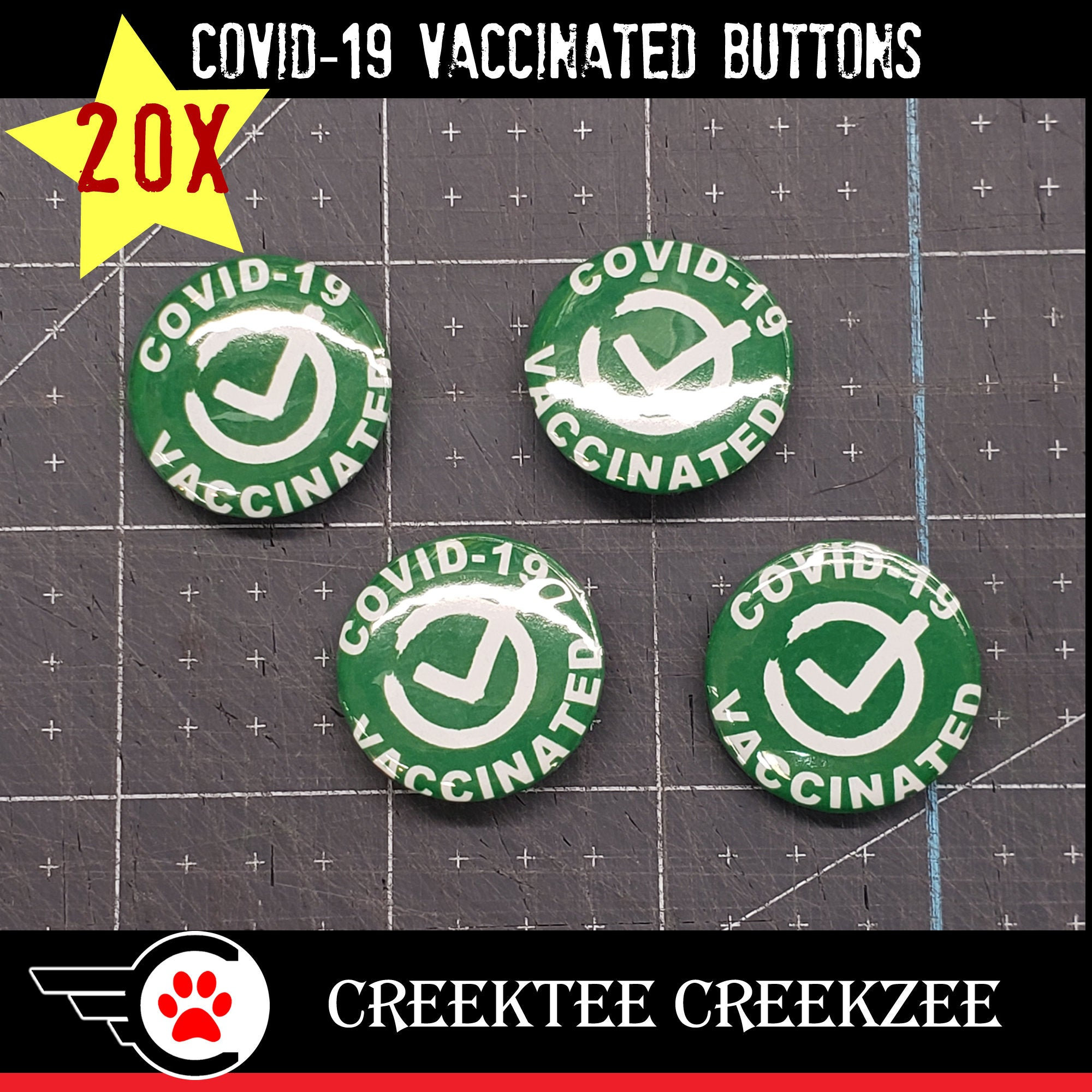 20X Vaccinated Pins - 1 inch pins - 1 inch buttons