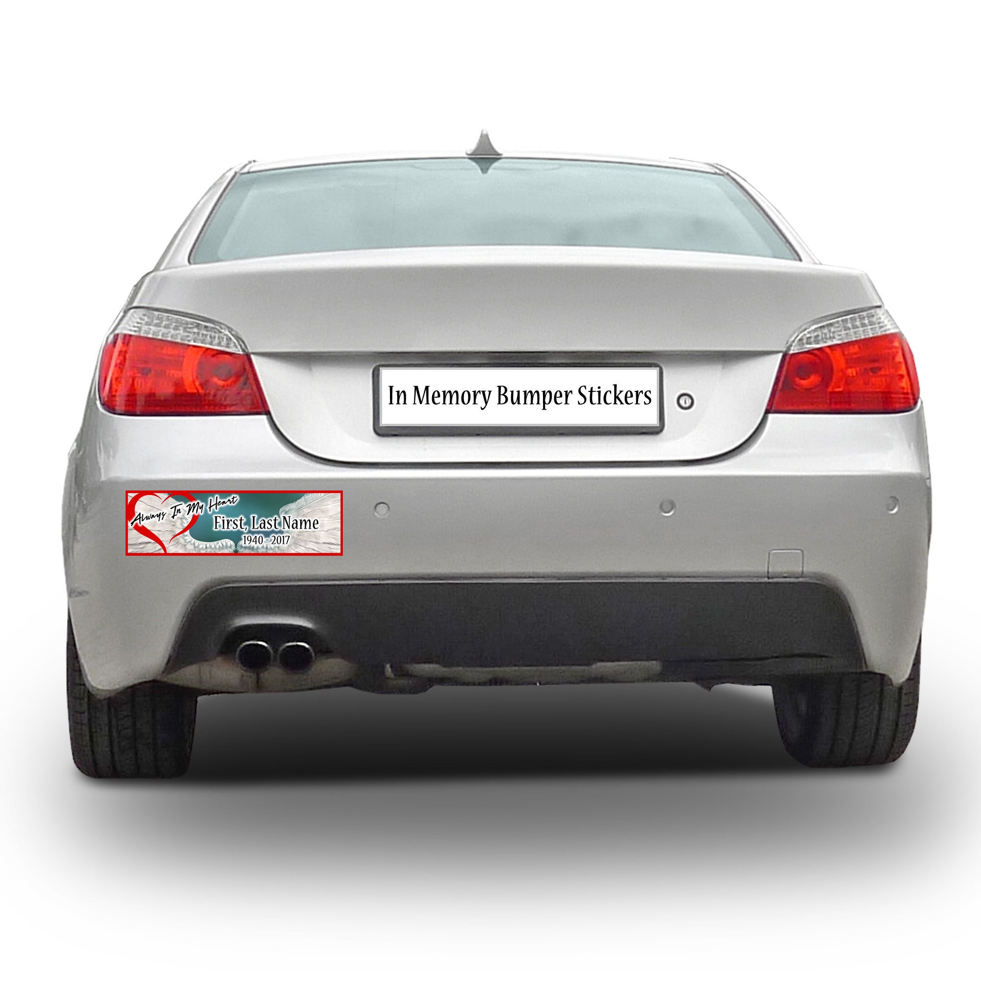 Always In My Heart In Memory, memorial custom bumper sticker 10 x 3 or Magnetic Bumper Sticker Available Always In My Heart In Memory, memorial custom bumper sticker 10 x 3 or Magnetic Bumper Sticker Available