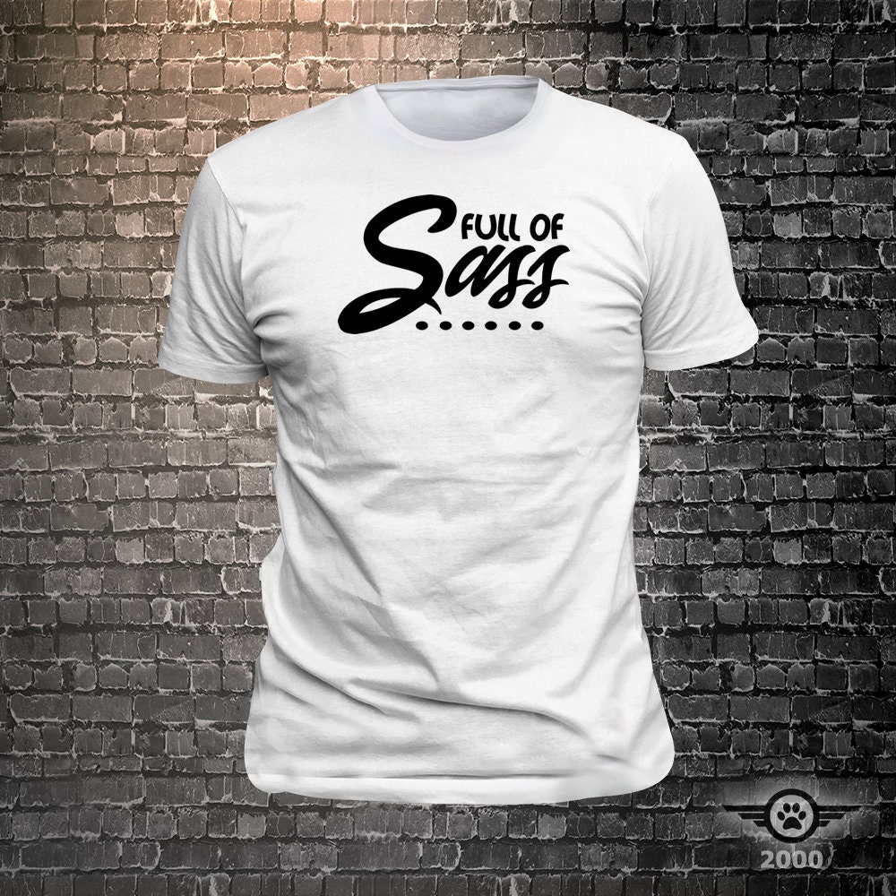 Full of Sass Sassy print t-shirt Full of Sass Sassy print t-shirt