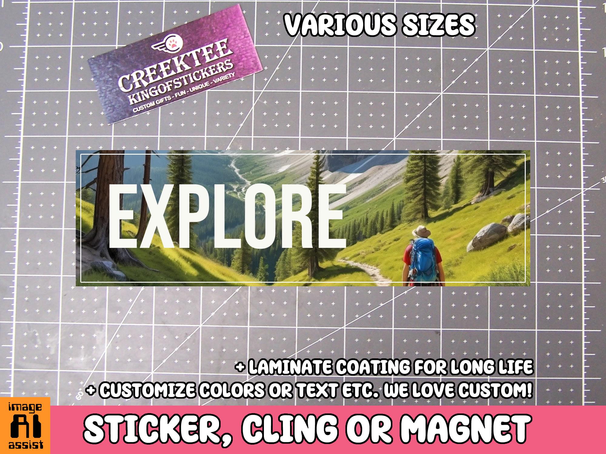 Explore Adventure Bumper Sticker, Magnet or Window Cling in Various Sizes Choose 10