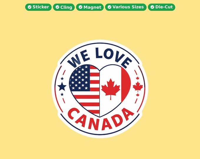 We Love Canada Round Bumper Sticker, Magnet, Vinyl Sticker or Window Cling, UV Laminate Coating, laptop, water bottle