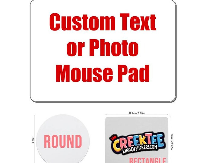 Custom Mouse Pad Round or Rectangle, Your text or Family Photo, Loved Pet, or Funny Creation