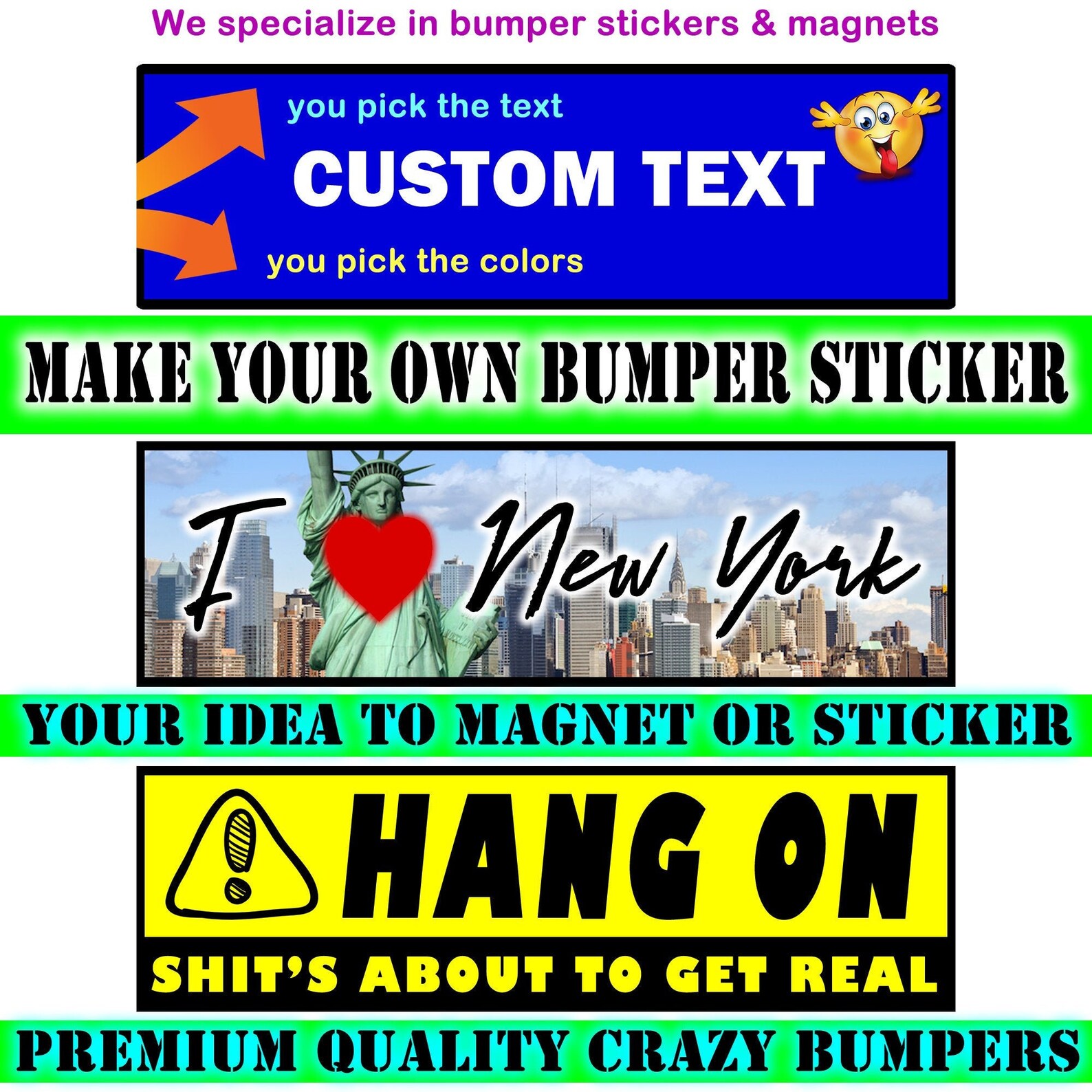 Create Your Own Bumper Stickers or We Customize Your Etsy